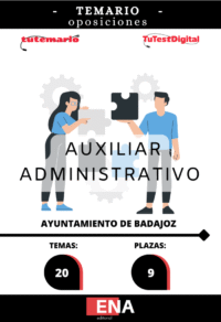 Material de estudio TEMARIOS y TEST para la convocatoria Oposición 9 Auxiliar Administrativo Ayuntamiento de Badajoz 2026