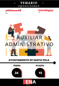Material de estudio TEMARIOS y TEST para la convocatoria Oposición 15 Auxiliar Administrativo Ayuntamiento de Santa Pola