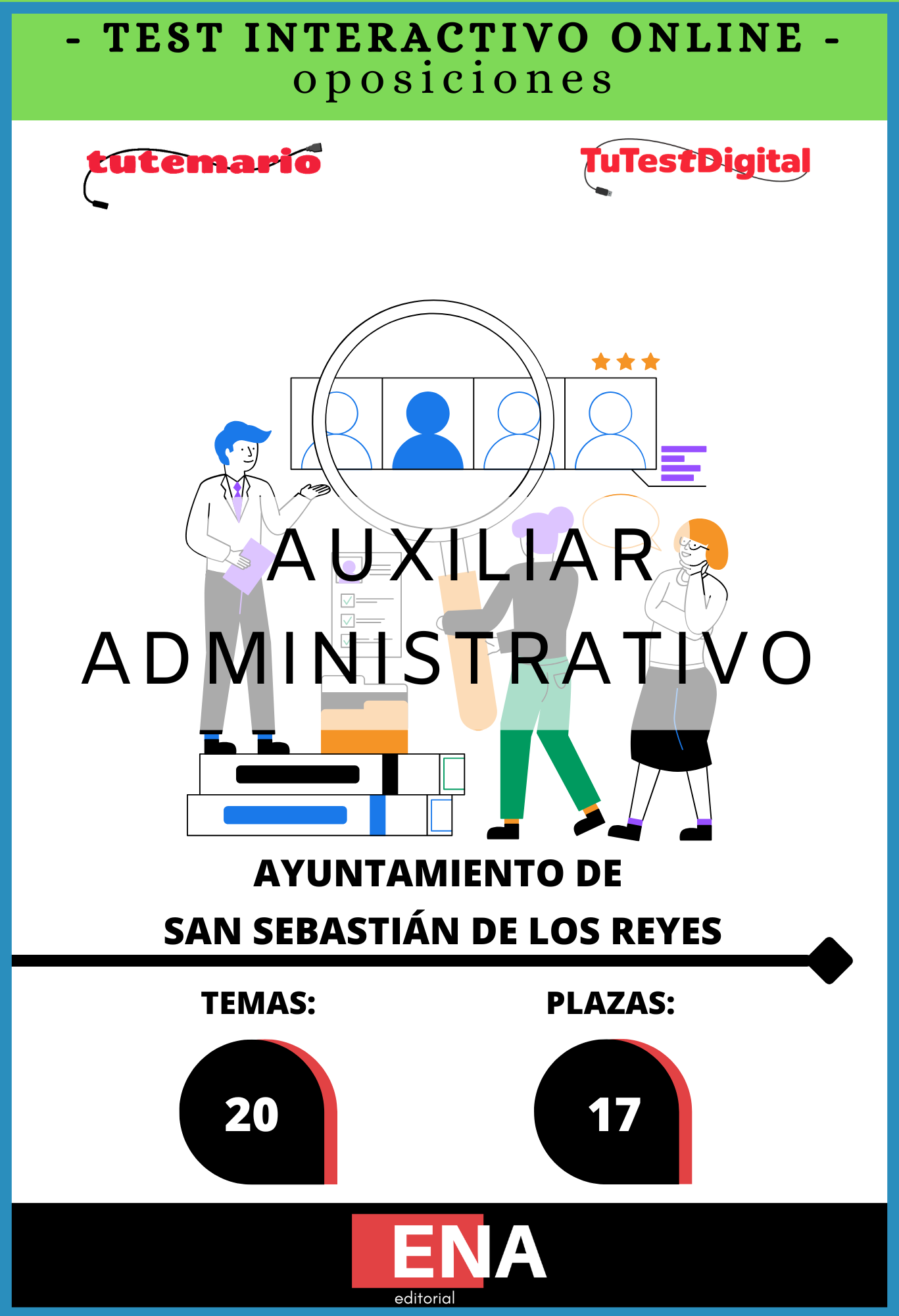 Material de estudio TEMARIOS y TEST para la convocatoria Oposición 17 Auxiliar Administrativos Ayuntamiento de San Sebastián de los Reyes 2026