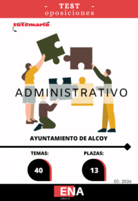 Material de estudio TEMARIOS y TEST para la convocatoria Oposición 13 Administrativos Ayuntamiento de Alcoy