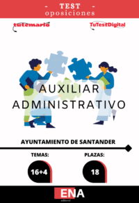 Material de estudio TEMARIOS y TEST para la convocatoria Oposición 18 Auxiliares Administrativos Ayuntamiento de Santander