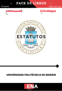 TEMARIO y TEST para estudio Estatutos de la Universidad Politécnica de Madrid.