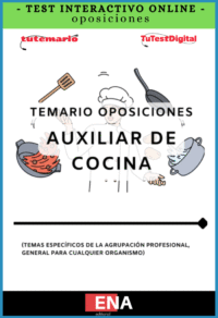 TEST, sobre los 14 temas solicitados para el estudio de la fase de oposición de cualquier organismo o ayuntamiento, para OPOSICIONES DE COCINA.