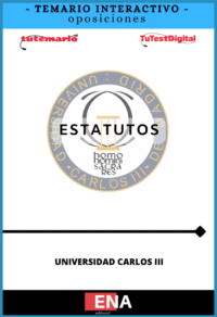 TEMARIO INTERACTIVO. para estudio Estatutos de la Universidad Carlos III de Madrid.