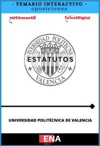 TEMARIO INTERACTIVO. para estudio Estatutos de la UNIVERSITAT POLITÈCNICA DE VALÈNCIA