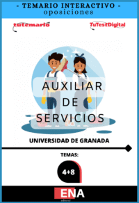 TEMARIO INTERACTIVO. Oposición Auxiliares de Servicios en la Universidad de Granada. Desde 7€ mes