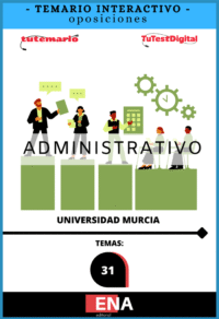 Material de estudio TEMARIOS y TEST para la convocatoria Libros Oposición Administrativos Universidad de Murcia.