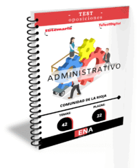 LIBRO DE TEST, con preguntas (DE CUATRO OPCIONES DE RESPUESTA), sobre los 42 temas de la convocatoria de las pruebas selectivas para cubrir veintidós (22) plazas vacantes del Cuerpo Administrativo de Administración General de la Comunidad Autónoma de La Rioja, pertenecientes al Grupo C, Subgrupo C1 de personal funcionario.