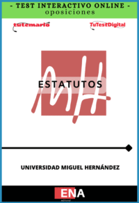 TEST INTERACTIVO estudio Estatutos Universidad Miguel Hernández. 