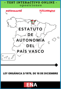 TEST INTERACTIVO Oposiciones Estatuto de autonomía del País Vasco. Desde 4€ mes
