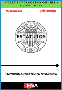 TEST INTERACTIVO para estudio Estatutos de la UNIVERSITAT POLITÈCNICA DE VALÈNCIA 