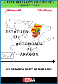 TEST INTERACTIVO Oposiciones Estatuto de autonomía de Aragón. Desde 4€ mes