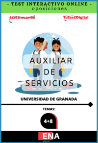 TEST INTERACTIVO Oposición Auxiliares de Servicios en la Universidad de Granada. Desde 7€ mes