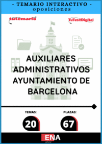 1. TEMARIO INTERACTIVO para oposición auxiliares administrativos Ayuntamiento de Barcelona. Desde 10€ MES
