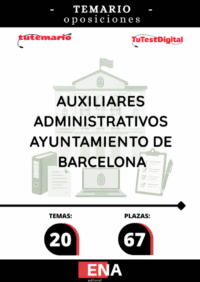 Material de estudio TEMARIOS y TEST para oposición 67 auxiliares administrativos Ayuntamiento de Barcelona.