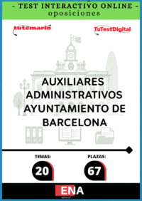 TEST INTERACTIVO para oposición auxiliares administrativos Ayuntamiento de Barcelona. Desde 8€ MES
