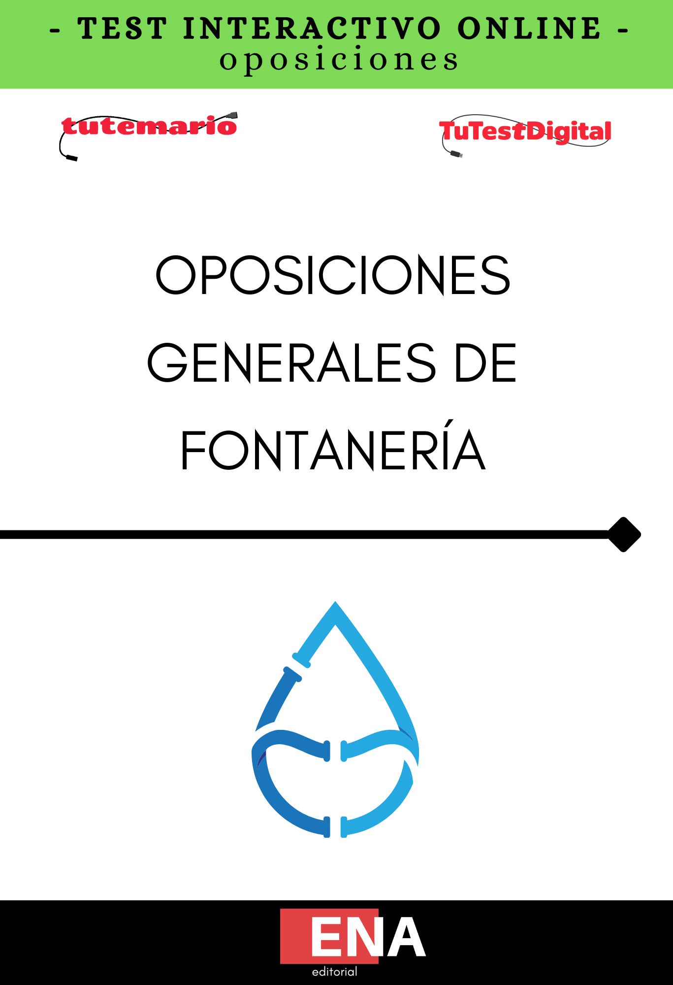 TEST INTERACTIVO. Oposiciones FONTANERÍA. Desde 6€ al mes