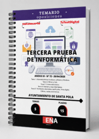 9. Libro INFORMÁTICA ANEXO III tercera prueba oposición Auxiliar Administrativo Ayuntamiento de Santa Pola. FORMATO ENCUADERNADO