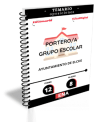 Material de estudio TEMARIOS y TEST para oposición 8 Porteros / as oposición Ayuntamiento de Elche.
