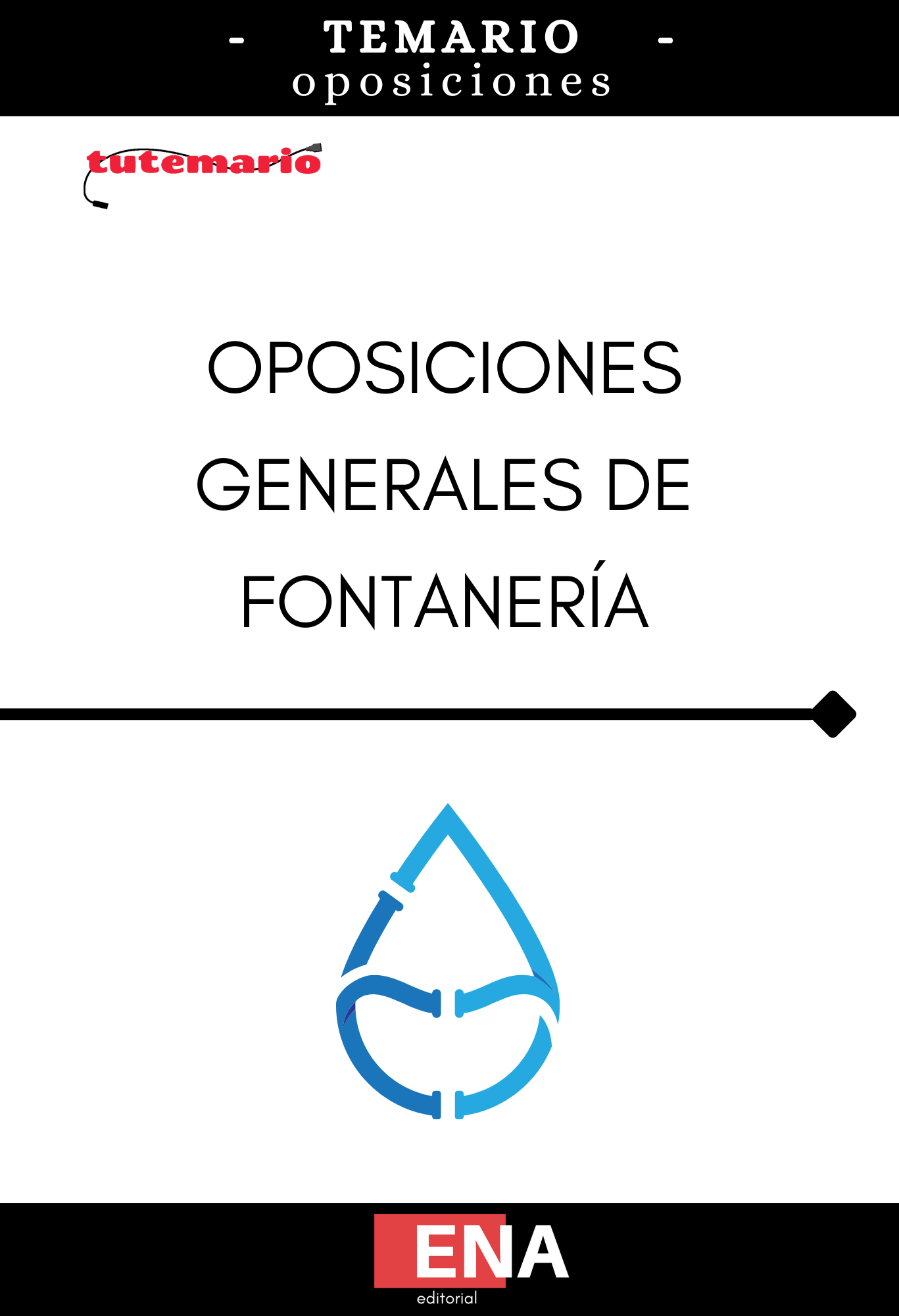 TEMARIO INTERACTIVO. Oposiciones FONTANERÍA. Desde 6€ al mes