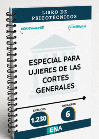 LIBRO DE PSICOTÉCNICOS y SIMULACROS oposición a 40 Ujieres de las Cortes Generales. ED 2026 FORMATO ENCUADERNADO