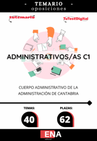 Material de estudio TEMARIOS y TEST para Oposición Administrativos C-1 Comunidad de Cantabria