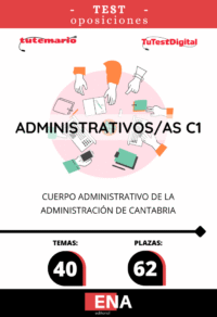 Material de estudio TEMARIOS y TEST para Oposición Administrativos C-1 Comunidad de Cantabria