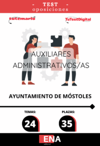 Material de estudio TEMARIOS y TEST para Oposición Auxiliar Administrativo Ayuntamiento de Móstoles