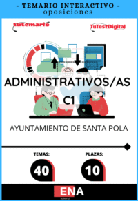 Material de estudio TEMARIOS y TEST para Oposición Administrativo C1 Ayuntamiento de Santa Pola