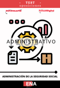 Material de estudio TEMARIOS y TEST para Oposición Cuerpo Administrativo Seguridad Social
