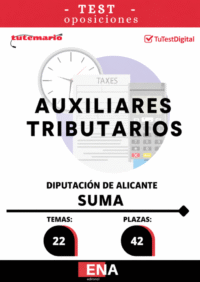 5. TEST. Oposición 42 Auxiliares Tributarios SUMA Diputación de Alicante. Formato PDF