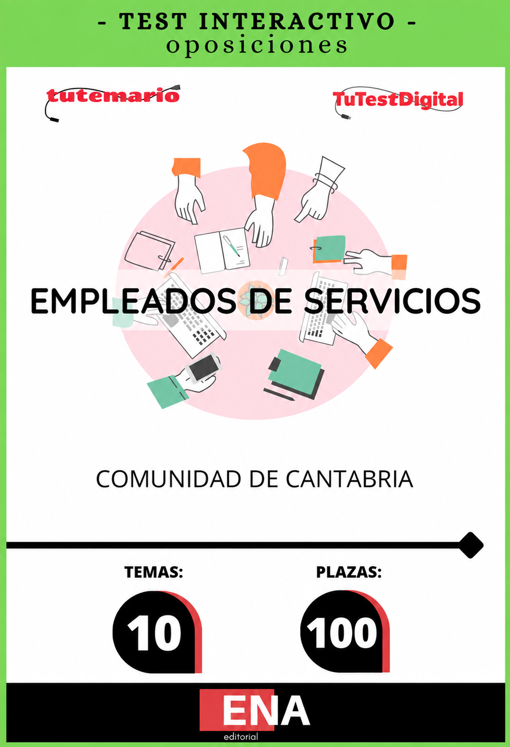 TEST para Oposición 100 Empleados de Servicios de la Comunidad de Cantabria.